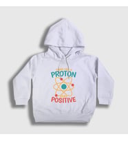 Presmono Unisex Çocuk Beyaz Think Like A Proton Stay Positive Kapüşonlu Sweatshirt 499168tt (Beyaz)