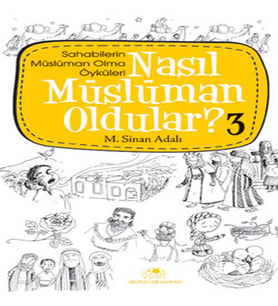 Nasıl Müslüman Oldular 3