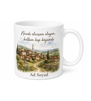 Kişiye Özel Köyüm Temalı Baskılı Kupa Bardak İsimli Hediye