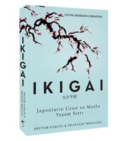 Ikigai-Japonların Uzun Ve Mutlu Yaşam Sırrı