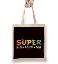 Super Kid Loud Big Son Daughter Sister Brother Children Baby Bez Çanta Uzun Saplı