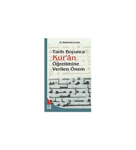 Tarih Boyunca Kur'an Öğretimine Verilen Önem