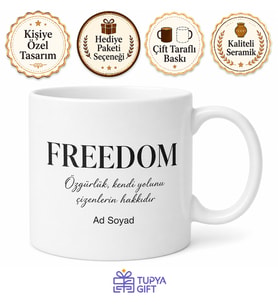 Freedom Yazılı Özgürlük Temalı İngilizce Kupa Bardak Hediye Çay Kupası