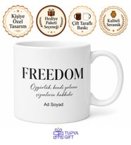 Freedom Yazılı Özgürlük Temalı İngilizce Kupa Bardak Hediye Çay Kupası