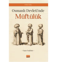 Osmanlı Devleti’nde Müftülük (Taşra Teşkilatı)