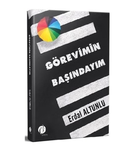 Görevimin Başındayım