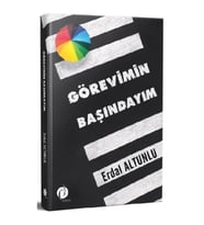 Görevimin Başındayım