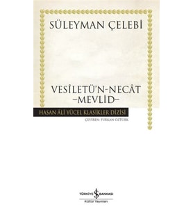 Vesiletü'n-Necat - Mevlid - Hasan Ali Yücel Klasikleri (Ciltli)
