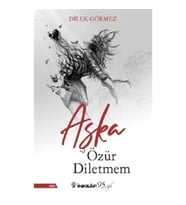 Aşka Özür Diletmem
