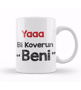 Karadeniz Sözleri Yaaa Bi Koverun Beni Kupa Bardak Porselen