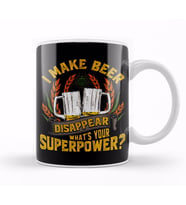I Make Beer Disappear What s Your Superpower Kupa Bardak Porselen
