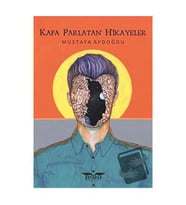 Kafa Parlatan Hikayeler / Perseus Yayınevi / Mustafa Aydoğdu