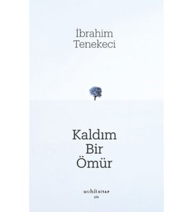 Kaldım Bir Ömür