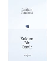 Kaldım Bir Ömür