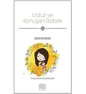 ve Konuşan Bebek