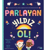 Parlayan Yıldız Ol