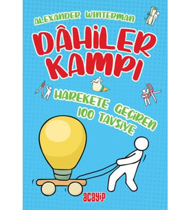 Harekete Geçiren 100 Tavsiye - Dahiler Kampı