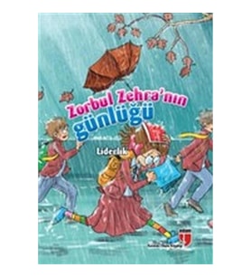 Liderlik / Zorbul Zehra'nın Günlüğü