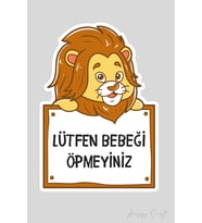 Sevimli Aslan v2 Sticker Lütfen Bebeği Öpmeyiniz Etiketi