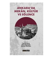 Ankara’da Mekan, Kültür ve Eğlence