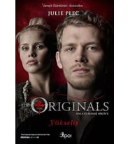 The Originals Anlatılmamış Hikaye - Yükseliş
