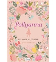 Pollyanna (Bez Ciltli)
