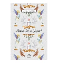 İnsan Ne ile Yaşar?