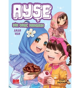 Ayşe - Bir Oruç Mangası