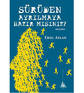 Sürüden Ayrılmaya Hazır mısınız?