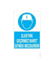 Elektrik Geçirmez Baret Uyarı Levhası 30x40cm (Karışık)