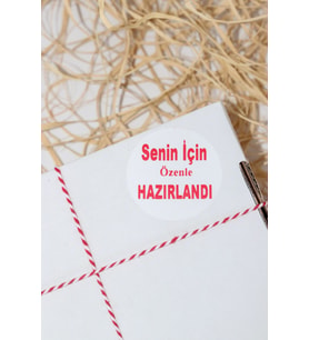Senin İçin Özenle Hazırlandı Beyaz 40 mm Yuvarlak Yapışkanlı Sticker Etiket 120 Adet