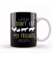 Funny I Don't Eat My Friends Vegan Cute Veganism Kupa Bardak Porselen