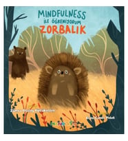 Mindfulness ile Öğreniyorum Zorbalık