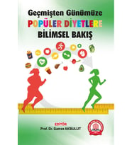Geçmişten Günümüze Popüler Diyetlere Bilimsel Bakış