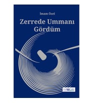 Zerrede Ummanı Gördüm
