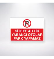 Siteye Aittir Yabancı Otolar Park Yapamaz 21x35 Arkası Yapışkanlı Levha