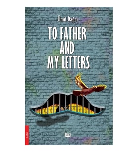 To Father And My Letters (İngilizce)