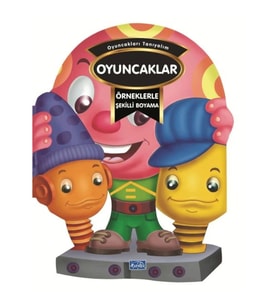 Örneklerle Şekilli Boyama - Oyuncaklar
