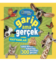 National Geographic Kids - Garip Ama Gerçek - Hayvanlar
