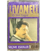 (Plak Değildir KASET tir) Kaset Livaneli 10 Yılın Ezgisi Seçme Eserler 1 Kaset