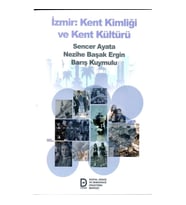 İzmir Kent Kimliği ve Kent Kültürü