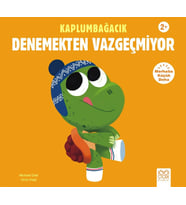 Kaplumbağacık Denemekten Vazgeçmiyor