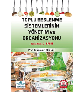 Toplu Beslenme Sistemlerinin Yönetim ve Organizasyonu 3. Baskı