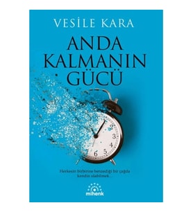 Anda Kalmanın Gücü
