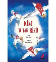 Kim Tutar Bizi! (Beyaz)