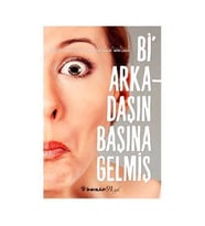 Bi Arkadaşın Başına Gelmiş Banu Özkan Tozluyurt - Esra Aylin Akalın - Mine Çakır İnkılap Kitabevi
