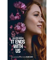 It Ends With Us: The Emotional #1 Sunday Times Bestseller. Now A Major Film Starring Blake Lively An
