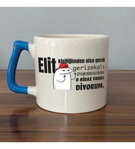 Elit Kişiliğimden Olsa Gerek Baskılı Mavi Kulplu D Kupa