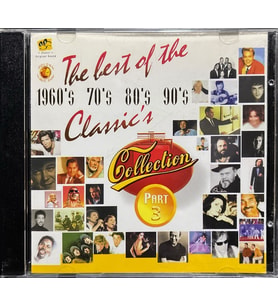 (Plak Değildir CD dir) CD The Best Of The 1960's 70's 80's 90's Classics Part 3 CD (Karışık)
