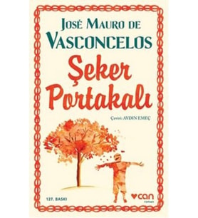 Şeker Portakalı - Jose Mauro De Vasconcelos - Can Yayınları